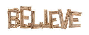 Creative Styled Classy Driftwood Believe